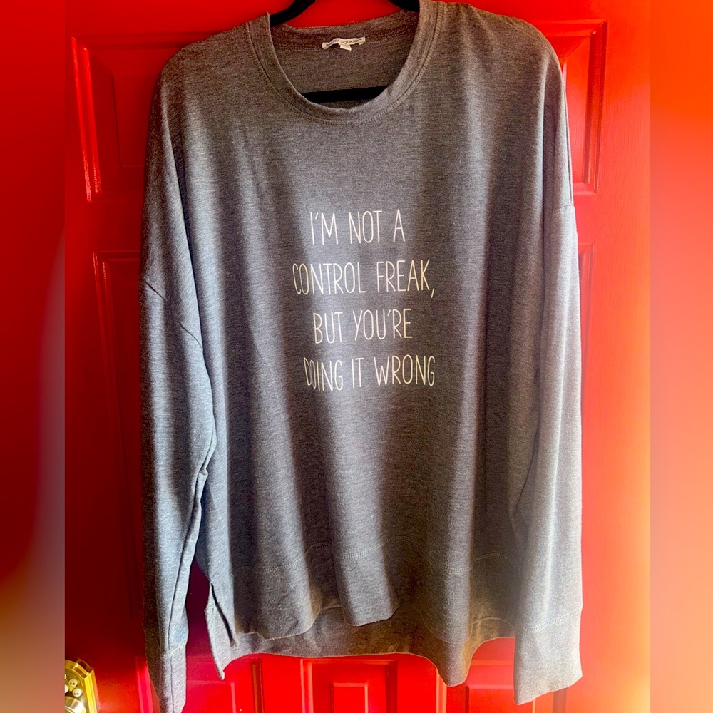 SOLD 2/8/26 Size XXL thin grey sweatshirt with sarcastic saying